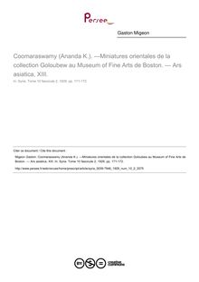 Coomaraswamy (Ananda K.). —Miniatures orientales de la collection Goloubew au Museum of Fine Arts de Boston. — Ars asiatica, XIII.  ; n°2 ; vol.10, pg 171-172