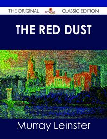 The Red Dust - The Original Classic Edition
