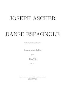 Partition complète, Danse Espagnole, Fragment de Salon, pour piano par Joseph Ascher