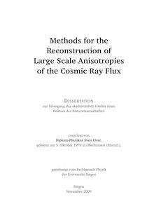 Methods for the reconstruction of large scale anisotropies of the cosmic ray flux [Elektronische Ressource] / vorgelegt von Sven Over