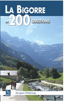 La Bigorre en 200 questions
