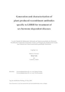 Generation and characterisation of plant produced recombinant antibodies specific to LHRH for treatment of sex hormone dependent diseases [Elektronische Ressource] / vorgelegt von Richa Nath