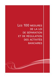 Les 100 mesures de la loi de séparation et de régulation des activités bancaire