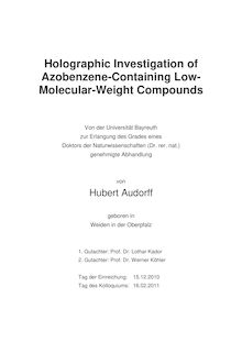 Holographic investigation of azobenzene-containing low-molecular-weight compounds [Elektronische Ressource] / von Hubert Audorff