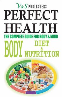 Perfect Health - Body Diet & Nutrition