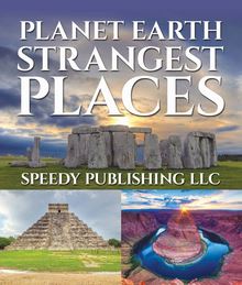 Planet Earth Strangest Places