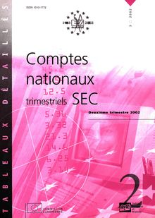 Comptes nationaux trimestriels SEC. Deuxième trimestre 2002