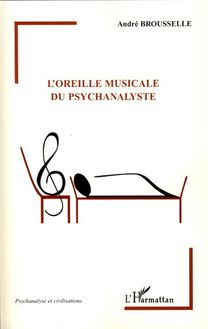 L oreille musicale du psychanalyste