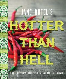 Jane Butel s Hotter than Hell Cookbook