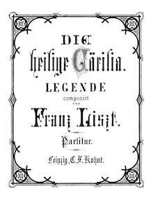 Partition complète, Die heilige Cäcilia, Die heilige Cäcilia, LegendeSainte Cécile, Légende
