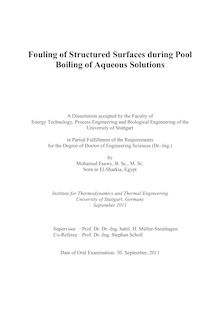 Fouling of structured surfaces during pool boiling of aqueous solutions [Elektronische Ressource] / Mohamed Esawy. Betreuer: Hans Müller-Steinhagen