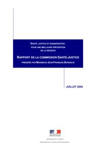 Santé, justice et dangerosités : pour une meilleure prévention de la récidive - Rapport de la Commission santé-justice présidée par Monsieur Jean-François Burgelin