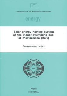 Solar energy heating system of the indoor swimming pool at Mostacciano (Italy)