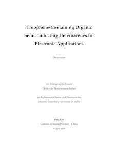 Thiophene-containing organic semiconducting heteroacenes for electronic applications [Elektronische Ressource] / Peng Gao