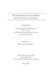 Factorization of numbers with physical systems [Elektronische Ressource] / vorgelegt von Wolfgang Merkel