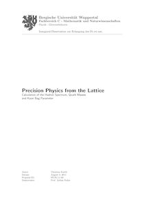 Precision Physics from the Lattice Calculation of the Hadron Spectrum, Quark Masses and Kaon Bag Parameter [Elektronische Ressource] / Thorsten Kurth