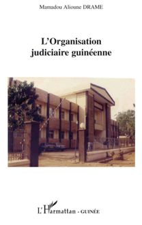 L organisation judiciaire guinéenne