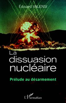 La dissuasion nucléaire