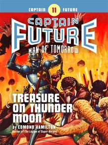 Captain Future #11: Treasure on Thunder Moon