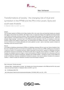 Transformations of society : the changing role of ritual and symbolism in the PPNB and the PN in the Levant, Syria and south-east Anatolia - article ; n°1 ; vol.28, pg 5-13