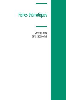 Fiches thématiques - Le commerce dans l économie - Le commerce en France - Insee Références Web - Édition 2011