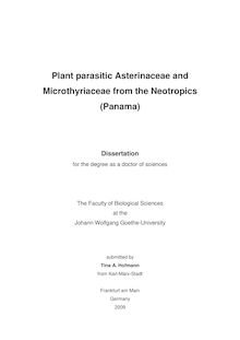 Plant parasitic Asterinaceae and Microthyriaceae from the Neotropics (Panama) [Elektronische Ressource] / submitted by Tina A. Hofmann