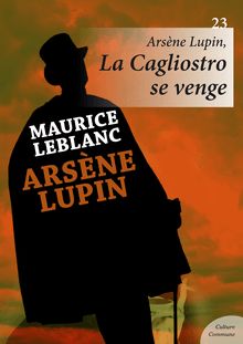Arsène Lupin, La Cagliostro se venge