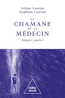Le Chamane et le Médecin