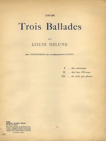 Partition couverture couleur, 3 Ballades, Delune, Louis