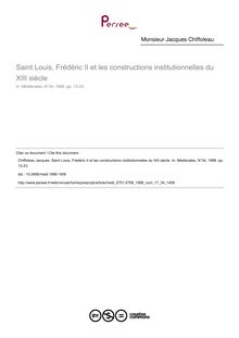 Saint Louis, Frédéric II et les constructions institutionnelles du XIII siècle - article ; n°34 ; vol.17, pg 13-23
