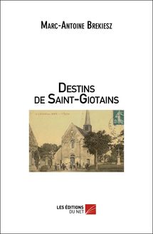 Destins de Saint-Giotains