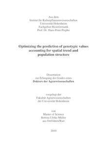 Optimizing the prediction of genotypic values accounting for spatial trend and population structure [Elektronische Ressource] / von Bettina Ulrike Müller