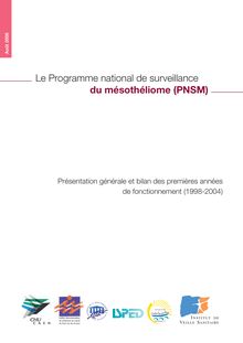 Le Programme national de surveillance du mésothéliome (PNSM) : présentation générale et bilan des premières années de fonctionnement (1998-2004)
