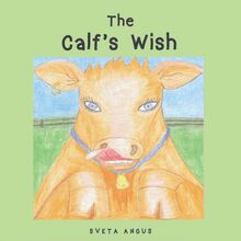 The Calf s Wish