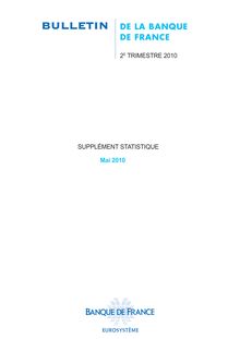 Bulletin de la Banque de France 2e trimestre 2010 - Supplément  statistique - Mai 2010