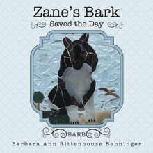 Zane s Bark Saved the Day