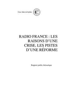 Radio France : les propositions de restructuration de la Cour des comptes