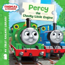 Percy the Cheeky Little Engine  (Thomas & Friends My First Railway Library)
