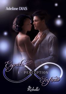 Esprits Infinis Tome 1 – Perception