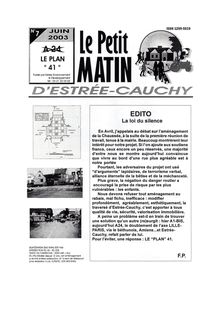 LE PETIT MATIN D ESTREE-CAUCHY N°7 - JUIN 2003: LE PLAN 41-ROCADE MINIERE CONTRE L A24