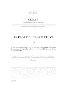 Rapport d'information fait au nom de la Commission des lois à la suite d'une mission effectuée en Guadeloupe, à Saint-Barthélemy et à Saint-Martin du 9 au 14 décembre 2004