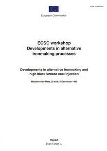 Developments in alternative ironmaking and high blast-furnace coal injection/ Proceedings