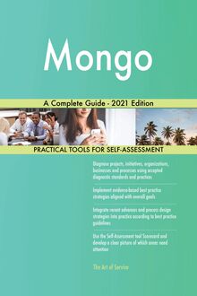 Mongo A Complete Guide - 2021 Edition