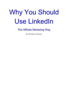 How To Use LinkedIn For Marketing