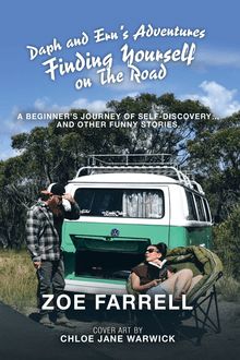 Daph and Ern’s Adventures Finding Yourself on the Road