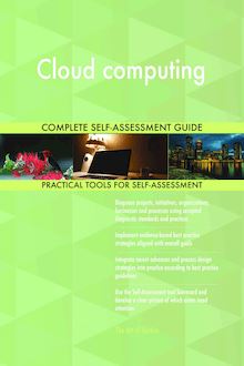 Cloud computing Complete Self-Assessment Guide