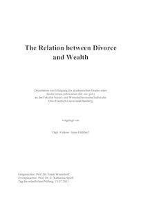 The Relation between Divorce and Wealth [Elektronische Ressource] / Anna Fräßdorf. Betreuer: Frank Westerhoff