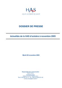 Actualités de la HAS d’octobre à novembre 2005 - Dossier de presse