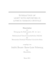 Interaction of light with impurities in lithium niobate crystals [Elektronische Ressource] / Judith Renate Marie-Luise Schwesyg. Mathematisch-Naturwissenschaftliche Fakultät