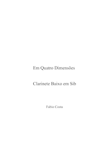 Partition basse clarinette (B♭), Em quatro dimensões, Variações sobre planos sonoros para orquestra sinfônica
